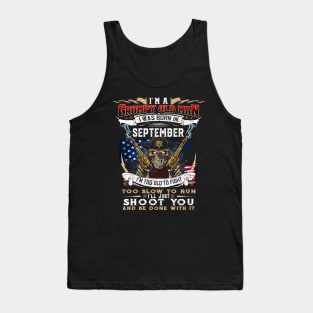 Skull I'm A Grumpy Old Man I Was Born In September I'm Too Old To Fight Tank Top